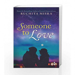 Someone to Love by Ruchita Misra Book-9789352641635