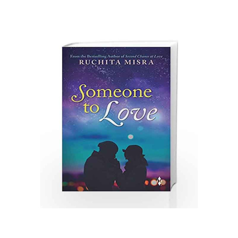 Someone to Love by Ruchita Misra Book-9789352641635