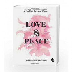 Love & Peace by Abhishek Kothari Book-9789382665830