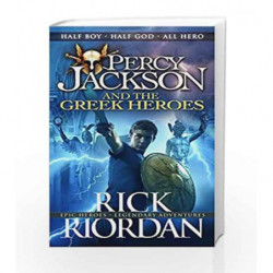 Percy Jackson and the Greek Heroes (Percy Jackson                  s Greek Myths) by Rick Riordan Book-9780141362250