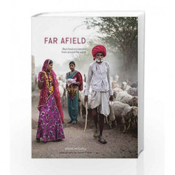Far Afield: Rare Food Encounters from Around the World by MITCHELL, SHANE Book-9781607749202