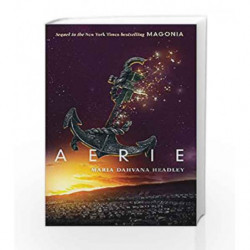 Aerie (Magonia) by Maria Dahvana Headley Book-9780062565372