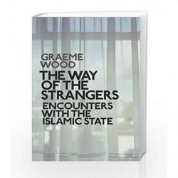 The Way of the Strangers by Graeme Wood Book-9780241299623