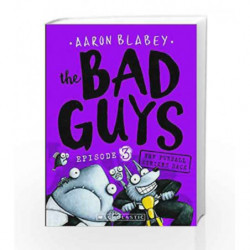 The Bad Guys: Episode 3 the Furball Strikes Back by Aaron Blabey Book-9781760157265