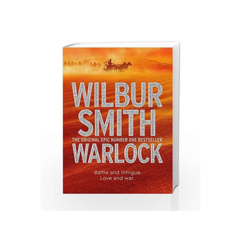 Warlock (The Egyptian Novels) by Wilbur Smith Book-9781447267126