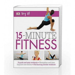 Try it! 15 Minute Fitness by DK Book-9780241282885