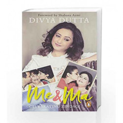 Me and Ma by Divya Dutta Book-9780143426790