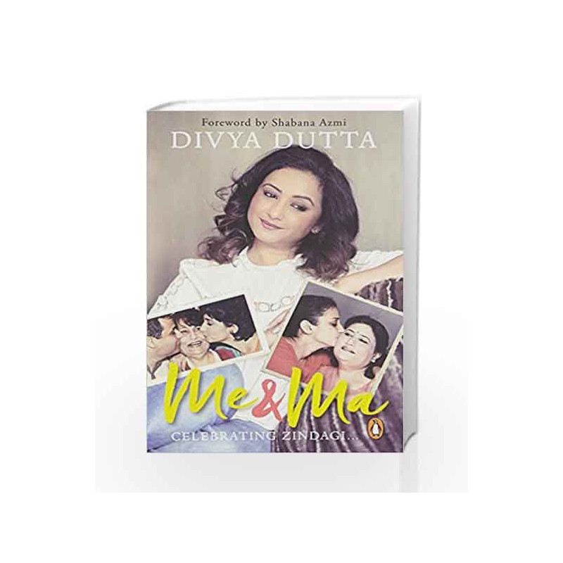 Me and Ma by Divya Dutta Book-9780143426790