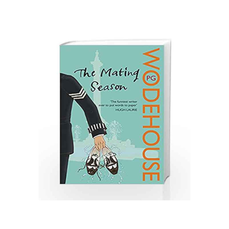The Mating Season: (Jeeves & Wooster) by P.G. Wodehouse Book-9780099513773