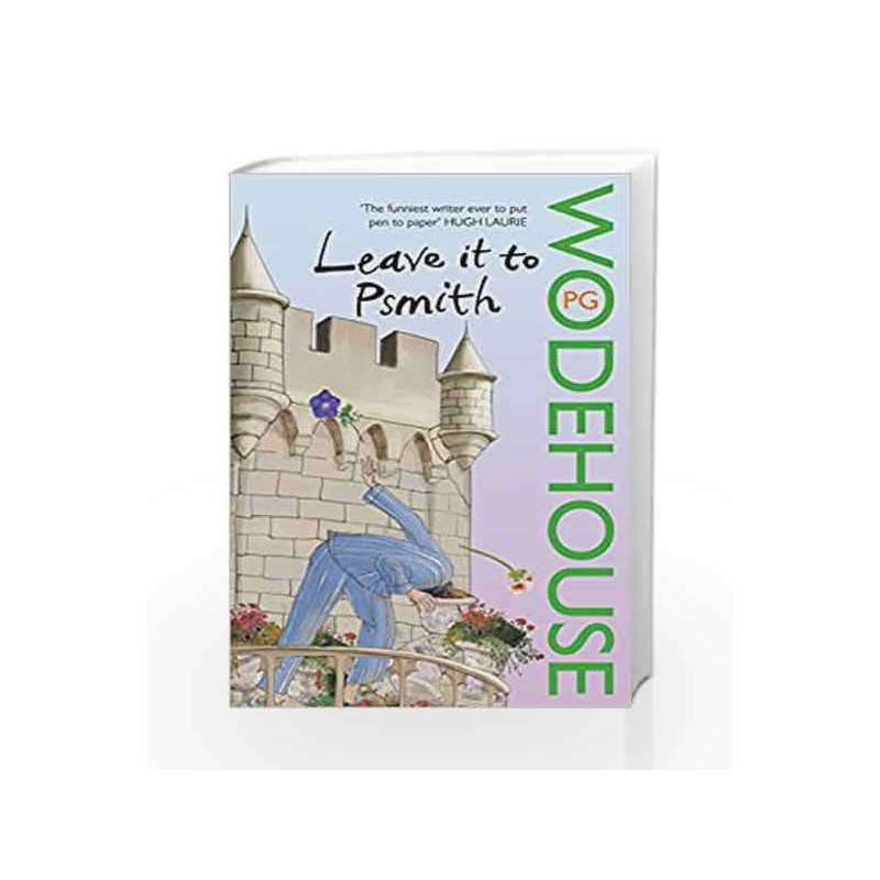 Leave it to Psmith by P.G. Wodehouse Book-9780099513797