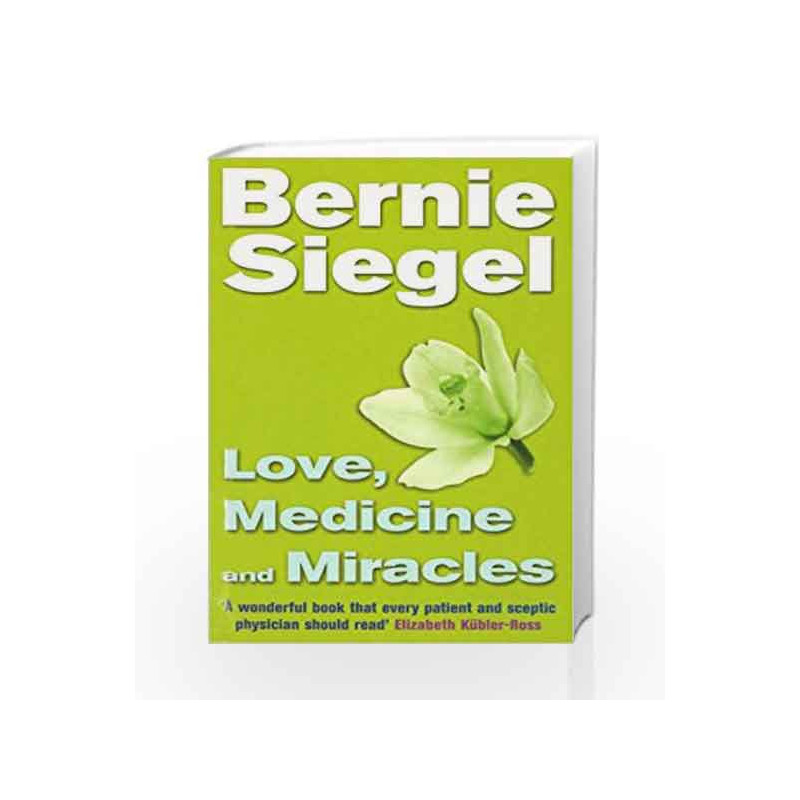 Love, Medicine And Miracles by Siegel, Bernie Book-9780712670463