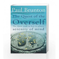 The Quest Of The Overself by Paul Brunton Book-9781844130412