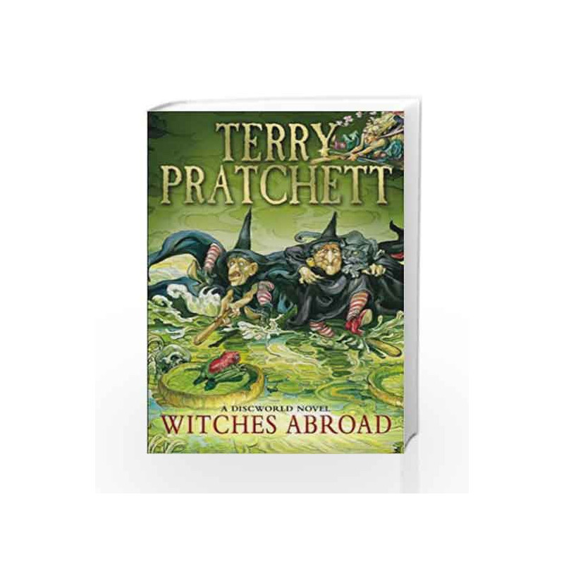 Witches Abroad: (Discworld Novel 12) (Discworld Novels) by Terry Pratchett Book-9780552134651