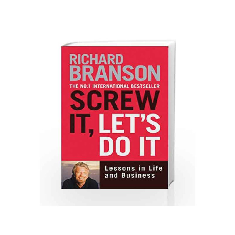Screw It, Let's Do It: Lessons in Life and Business by BRANSON RICHARD Book-9780753511497