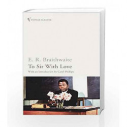 To Sir With Love by E. R. Braithwaite Book-9780099498049