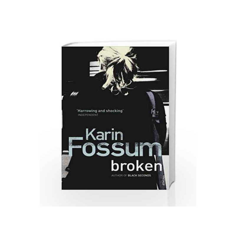 Broken by Karin Fossum Book-9780099507369