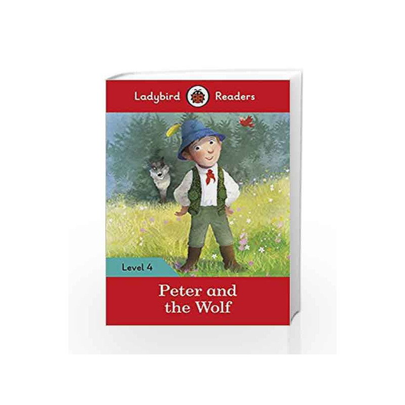 Peter and the Wolf - Ladybird Readers Level 4 by LADYBIRD Book-9780241284346