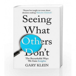Seeing What Others Don't (Reissue) by Gary Klein Book-9781857886788