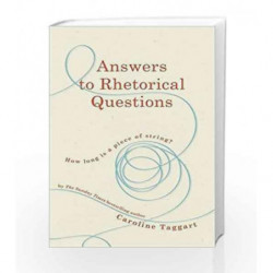 Answers to Rhetorical Questions by Caroline Taggart Book-9781782437598