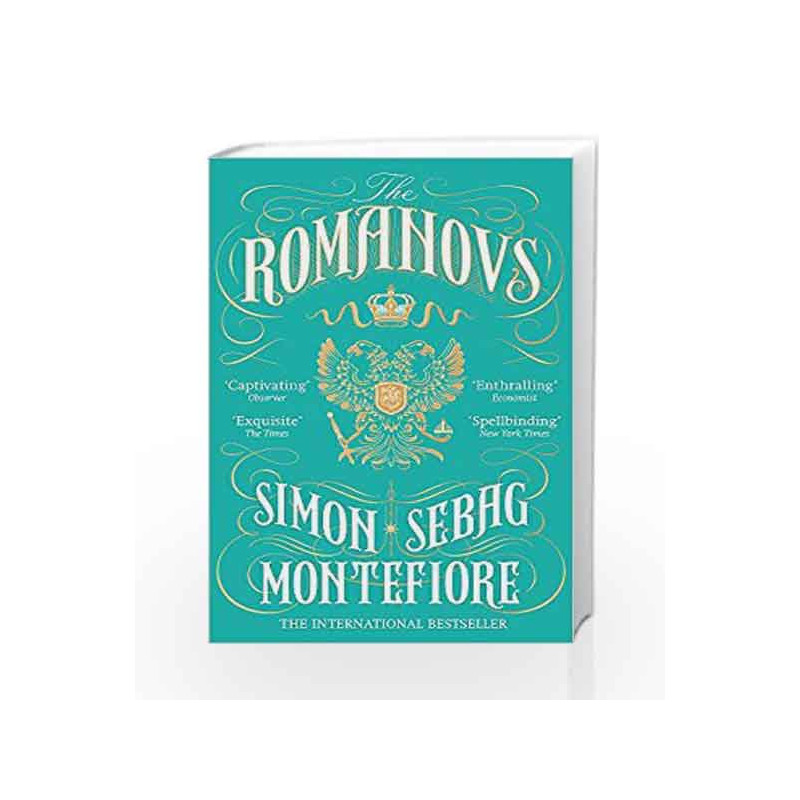 The Romanovs by Simon Sebag Montefiore Book-9781474600873