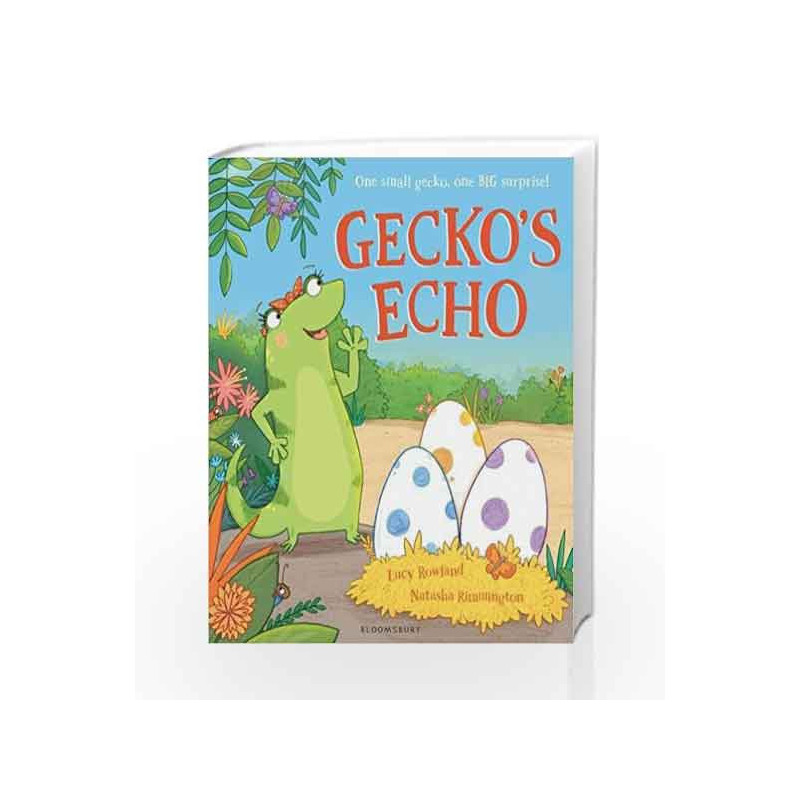 Gecko's Echo by Lucy Rowland Book-9781408859506