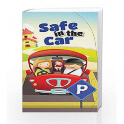 Safe in the Car by NA Book-9789386108043