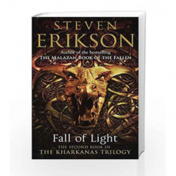 Fall of Light (Kharkanas Trilogy 2) by Steven Erikson Book-9780553820133