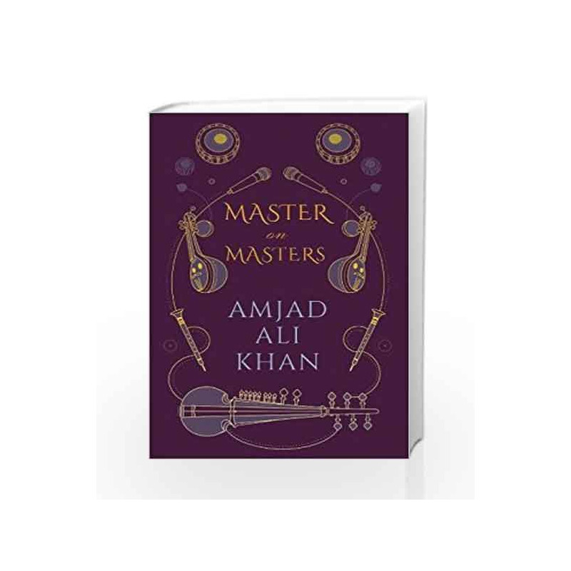 Master on Masters by AMJAD ALI KHAN Book-9780670089543