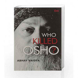 Who Killed Osho by Abhay Vaidya Book-9789386410023