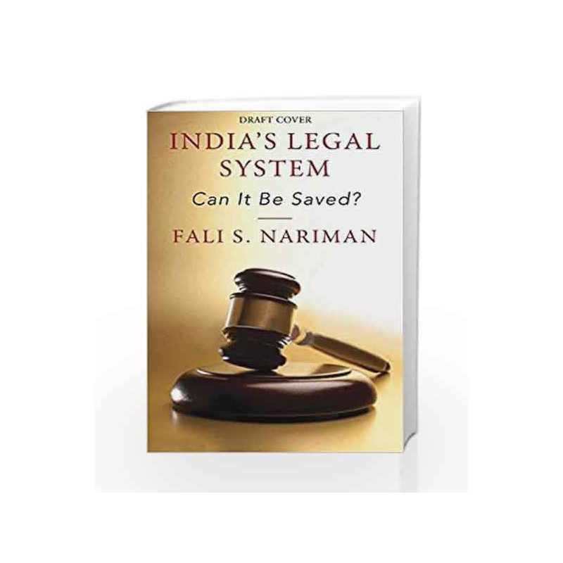 India's Legal System: Can it Be Saved? by Fali S. Nariman Book-9780143440116