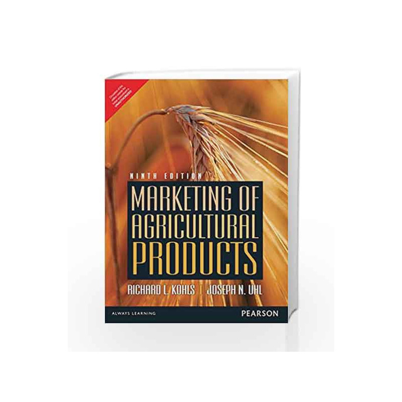 Marketing of Agriculture Products 9e by Kohls Book-9789332556966