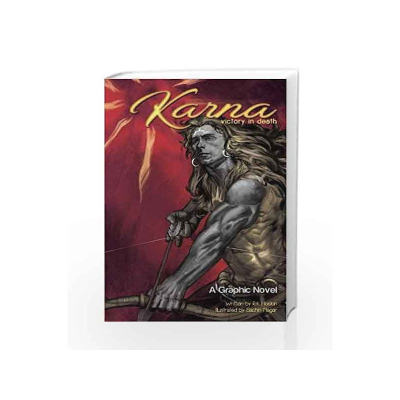 Karna: Victory in Death (Campfire Graphic Novels) by Rik Hoskin Book-9789381182307