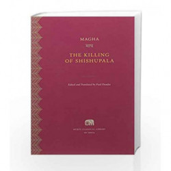 The Killing of Shishupala by Magha Book-9780674545618