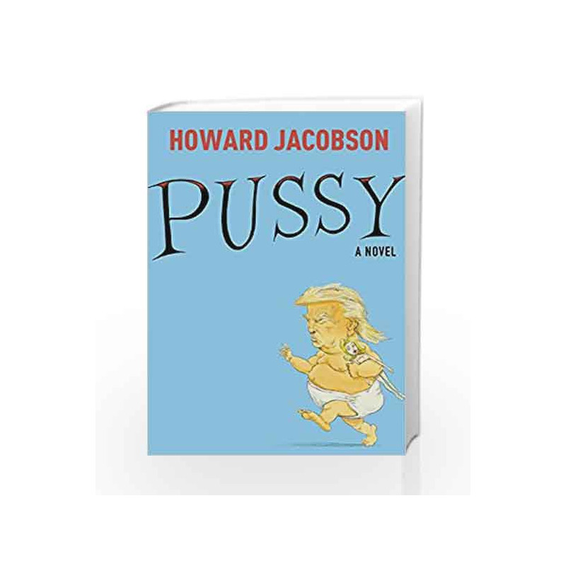 Pussy by Howard Jacobson Book-9781787330207