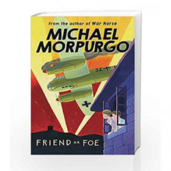 Friend or Foe by Michael Morpurgo Book-9781405233378