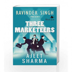 Three Marketeers by Ajeet Sharma Book-9788192982236