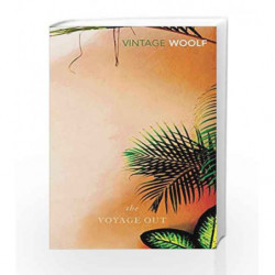 The Voyage Out by Virginia Woolf Book-9780099982906