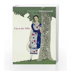 Up At The Villa (Vintage Classics) by W. Somerset Maugham Book-9780099478324