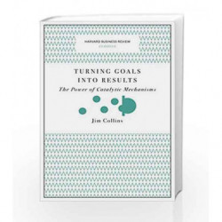 Turning Goals into Results (Harvard Business Review Classics) by Jim Collins Book-9781633692589