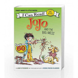 Fancy Nancy: JoJo and the Big Mess (My First I Can Read) by Jane O?Connor Book-9780062377982