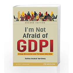 I am not Afraid of GDPI 2e: Group Discussion and Personal Interview by Varshney Book-9789332560161