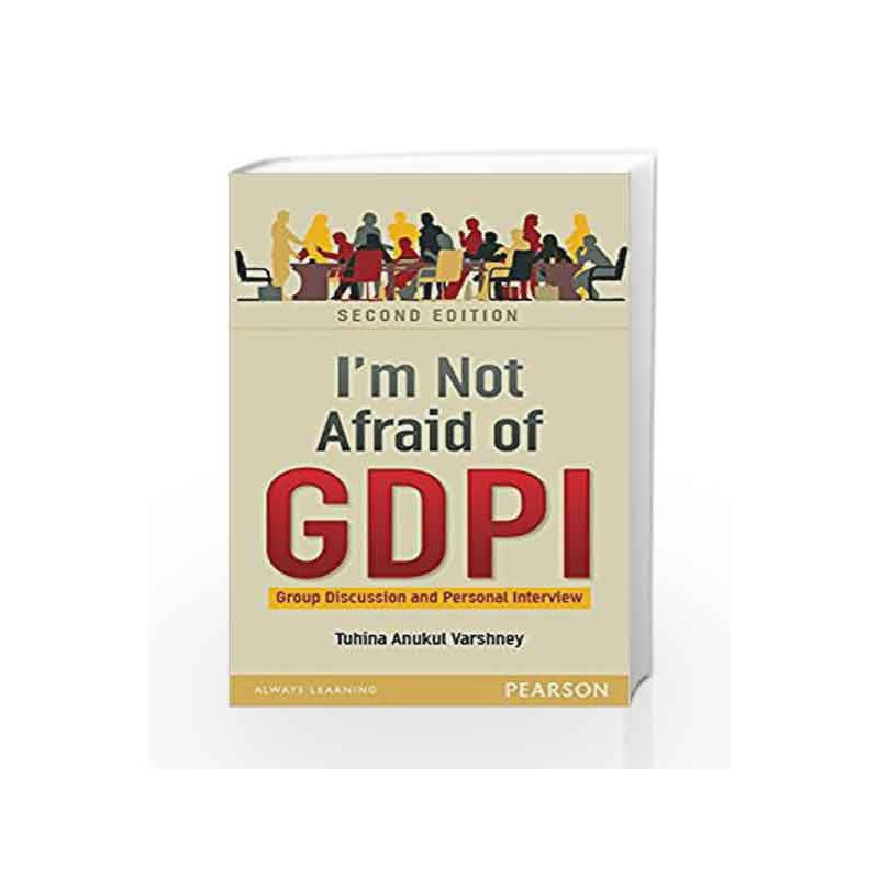 I am not Afraid of GDPI 2e: Group Discussion and Personal Interview by Varshney Book-9789332560161