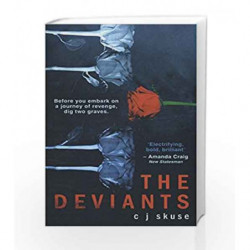 The Deviants by C.J. Skuse Book-9781848455269