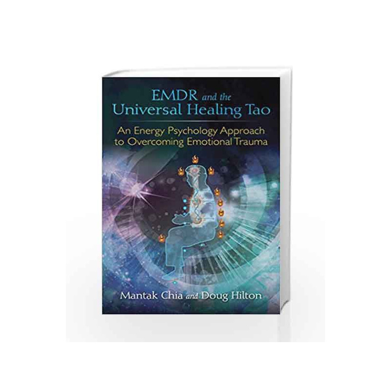 EMDR and the Universal Healing Tao by Doug Hilton Book-9781620555514