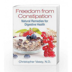 Freedom from Constipation by Christopher Vasey Book-9781620555859