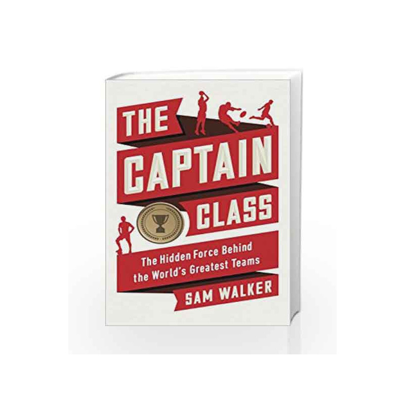 The Captain Class by Sam Walker Book-9781785030284