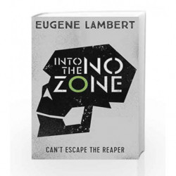 Into the No-Zone (The Sign of One Trilogy) by Eugene Lambert Book-9781405277365