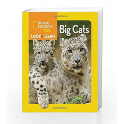 Look and Learn: Big Cats (Look&Learn) by NATIONAL GEOGRAPHIC KIDS Book-9781426327018