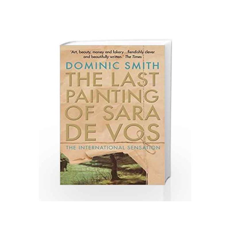 The Last Painting of Sara de Vos by Dominic Smith Book-9781925266801