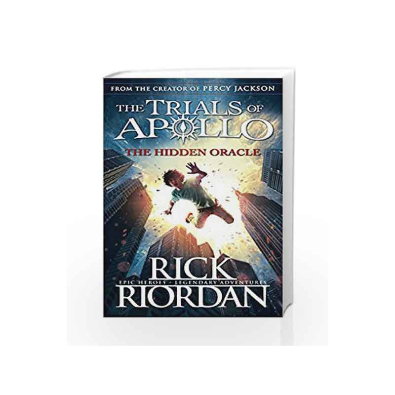 The Hidden Oracle (The Trials of Apollo Book 1) by Rick Riordan Book-9780141363929